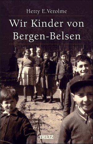 Wir Kinder von Bergen-Belsen