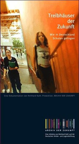 Buchcover Treibhäuser der Zukunft - Wie in Deutschland Schulen gelingen | Reinhard Kahl | EAN 9783407858313 | ISBN 3-407-85831-0 | ISBN 978-3-407-85831-3