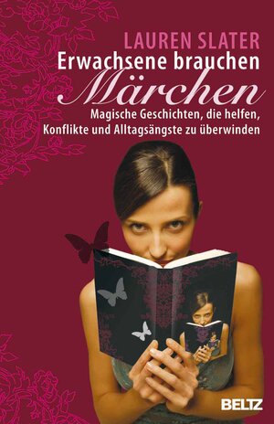 Buchcover Erwachsene brauchen Märchen | Lauren Slater | EAN 9783407858504 | ISBN 3-407-85850-7 | ISBN 978-3-407-85850-4