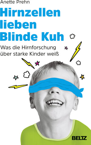 Buchcover Hirnzellen lieben Blinde Kuh | Anette Prehn | EAN 9783407864857 | ISBN 3-407-86485-X | ISBN 978-3-407-86485-7