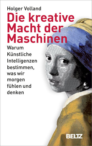 Buchcover Die kreative Macht der Maschinen  | EAN 9783407865090 | ISBN 3-407-86509-0 | ISBN 978-3-407-86509-0