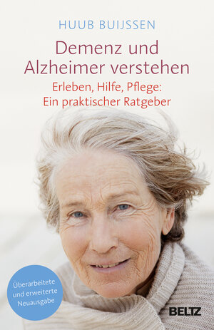 Buchcover Demenz und Alzheimer verstehen | Huub Buijssen | EAN 9783407865342 | ISBN 3-407-86534-1 | ISBN 978-3-407-86534-2