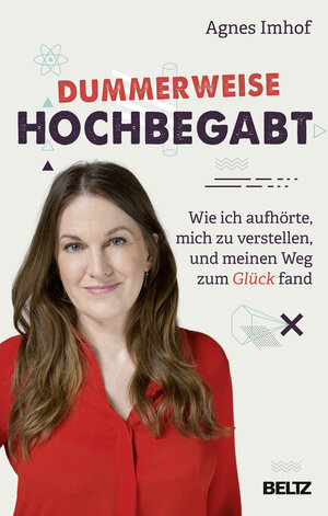 Buchcover Dummerweise hochbegabt | Agnes Imhof | EAN 9783407865380 | ISBN 3-407-86538-4 | ISBN 978-3-407-86538-0