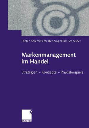 Buchcover Markenmanagement im Handel | Dieter Ahlert | EAN 9783409116435 | ISBN 3-409-11643-5 | ISBN 978-3-409-11643-5