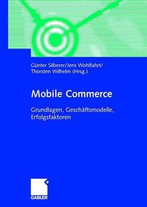 Buchcover Mobile Commerce  | EAN 9783409119054 | ISBN 3-409-11905-1 | ISBN 978-3-409-11905-4