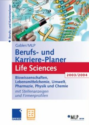 Buchcover Gabler/MLP Berufs- und Karriere-Planer 2003/2004: Life Sciences | Manfred Faber | EAN 9783409124300 | ISBN 3-409-12430-6 | ISBN 978-3-409-12430-0