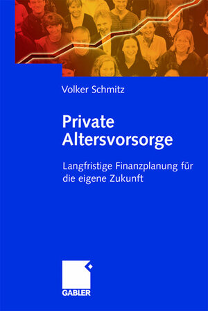 Buchcover Private Altersvorsorge | Volker Schmitz | EAN 9783409124553 | ISBN 3-409-12455-1 | ISBN 978-3-409-12455-3