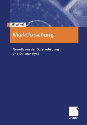 Marktforschung: Grundlagen der Datenerhebung und Datenanalyse