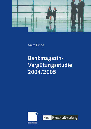 Bankmagazin-Vergütungsstudie 2004/2005