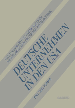 Buchcover Deutsche Unternehmen in den USA | Brij Kumar | EAN 9783409131049 | ISBN 3-409-13104-3 | ISBN 978-3-409-13104-9