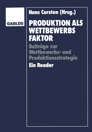 Buchcover Produktion als Wettbewerbsfaktor  | EAN 9783409132381 | ISBN 3-409-13238-4 | ISBN 978-3-409-13238-1