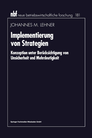 Buchcover Implementierung von Strategien | Johannes M. Lehner | EAN 9783409132794 | ISBN 3-409-13279-1 | ISBN 978-3-409-13279-4