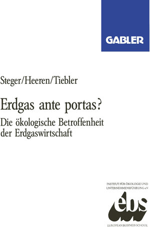 Buchcover Erdgas ante portas? | Ulrich Steger | EAN 9783409138628 | ISBN 3-409-13862-5 | ISBN 978-3-409-13862-8