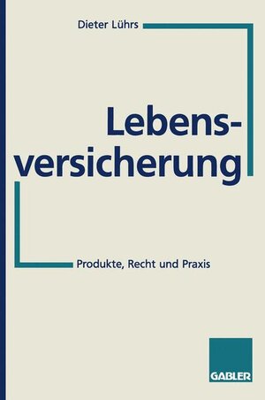 Buchcover Lebensversicherung  | EAN 9783409185486 | ISBN 3-409-18548-8 | ISBN 978-3-409-18548-6