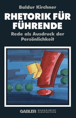 Buchcover Rhetorik für Führende  | EAN 9783409191739 | ISBN 3-409-19173-9 | ISBN 978-3-409-19173-9