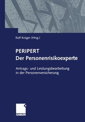 Buchcover Peripert Der Personenrisikoexperte  | EAN 9783409194754 | ISBN 3-409-19475-4 | ISBN 978-3-409-19475-4