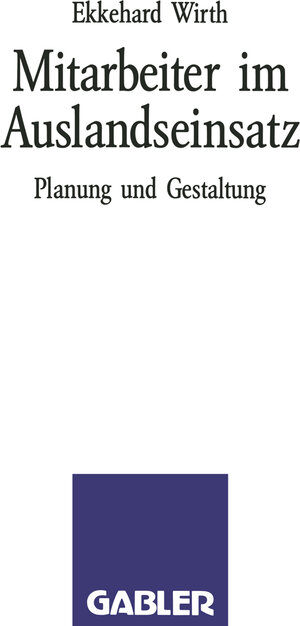 Buchcover Mitarbeiter im Auslandseinsatz | Ekkehard Wirth | EAN 9783409196093 | ISBN 3-409-19609-9 | ISBN 978-3-409-19609-3