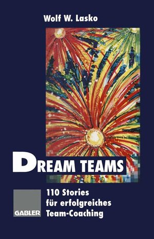 Buchcover Dream Teams  | EAN 9783409196246 | ISBN 3-409-19624-2 | ISBN 978-3-409-19624-6