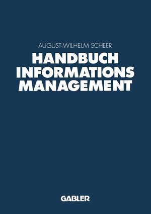 Buchcover Handbuch Informationsmanagement  | EAN 9783409199384 | ISBN 3-409-19938-1 | ISBN 978-3-409-19938-4