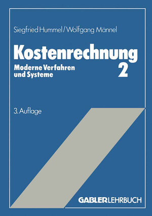 Buchcover Kostenrechnung 2 | Siegfried Hummel | EAN 9783409211406 | ISBN 3-409-21140-3 | ISBN 978-3-409-21140-6