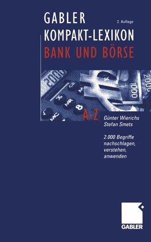 Buchcover Gabler Kompakt-Lexikon Bank und Börse | Guenter Wierichs | EAN 9783409217385 | ISBN 3-409-21738-X | ISBN 978-3-409-21738-5