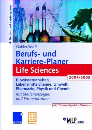 Buchcover Gabler / MLP Berufs- und Karriere-Planer Life Sciences 2004/2005 | Manfred Faber | EAN 9783409224307 | ISBN 3-409-22430-0 | ISBN 978-3-409-22430-7