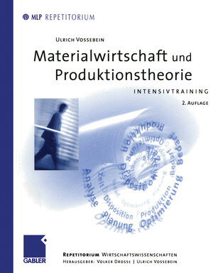 Buchcover Materialwirtschaft und Produktionstheorie | Ulrich Vossebein | EAN 9783409226127 | ISBN 3-409-22612-5 | ISBN 978-3-409-22612-7