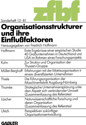 Buchcover Organisationsstrukturen und ihre Einflußfaktoren | Friedrich Hoffmann | EAN 9783409311458 | ISBN 3-409-31145-9 | ISBN 978-3-409-31145-8