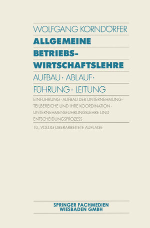 Buchcover Allgemeine Betriebswirtschaftslehre | Wolfgang Korndörfer | EAN 9783409320566 | ISBN 3-409-32056-3 | ISBN 978-3-409-32056-6