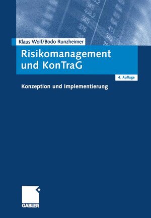 Risikomanagement und KonTraG: Konzeption und Implementierung