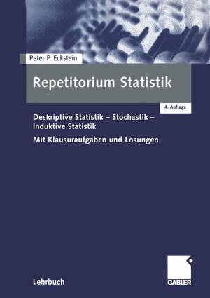 Buchcover Repetitorium Statistik | Peter P. Eckstein | EAN 9783409420990 | ISBN 3-409-42099-1 | ISBN 978-3-409-42099-0