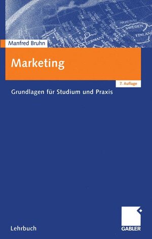 Marketing: Grundlagen für Studium und Praxis