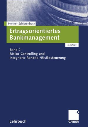 Buchcover Ertragsorientiertes Bankmanagement | Henner Schierenbeck | EAN 9783409750011 | ISBN 3-409-75001-0 | ISBN 978-3-409-75001-1
