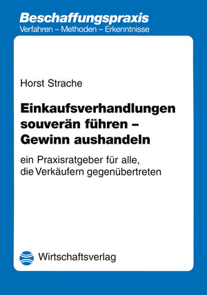 Buchcover Einkaufsverhandlungen souverän führen - Gewinn aushandeln | Horst Strache | EAN 9783409852746 | ISBN 3-409-85274-3 | ISBN 978-3-409-85274-6