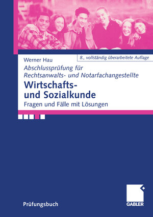 Buchcover Wirtschafts- und Sozialkunde | Werner Hau | EAN 9783409897563 | ISBN 3-409-89756-9 | ISBN 978-3-409-89756-3