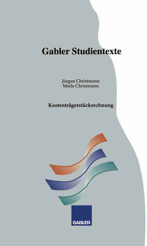 Buchcover Kostenträgerstückrechnung | Jürgen Christmann | EAN 9783409922296 | ISBN 3-409-92229-6 | ISBN 978-3-409-92229-6