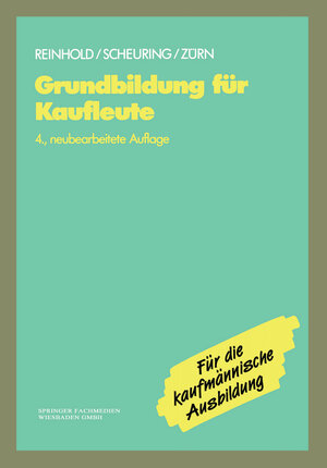 Buchcover Grundbildung für Kaufleute | Siegfried Reinhold | EAN 9783409971546 | ISBN 3-409-97154-8 | ISBN 978-3-409-97154-6