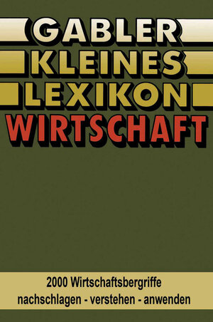 Buchcover Gabler Kleines Lexikon Wirtschaft | GABLER Lexikon-Redaktion | EAN 9783409991636 | ISBN 3-409-99163-8 | ISBN 978-3-409-99163-6