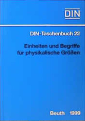 DIN Taschenbücher, Nr.22, Einheiten und Begriffe für physikalische Größen