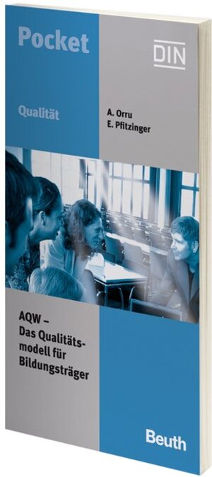 Buchcover AQW - Das Qualitätsmodell für Bildungsträger | A. Orru | EAN 9783410205821 | ISBN 3-410-20582-9 | ISBN 978-3-410-20582-1