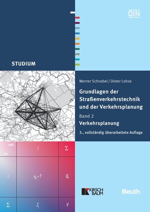 Buchcover Grundlagen der Straßenverkehrstechnik und der Verkehrsplanung | Dieter Lohse | EAN 9783410206880 | ISBN 3-410-20688-4 | ISBN 978-3-410-20688-0