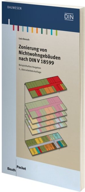 Buchcover Zonierung von Nichtwohngebäuden nach DIN V 18599 | Lutz Dorsch | EAN 9783410207306 | ISBN 3-410-20730-9 | ISBN 978-3-410-20730-6