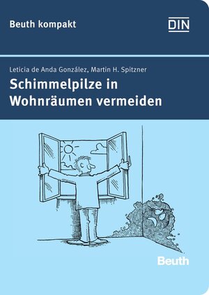 Buchcover Schimmelpilze in Wohnräumen vermeiden | Martin H. Spitzner | EAN 9783410210825 | ISBN 3-410-21082-2 | ISBN 978-3-410-21082-5
