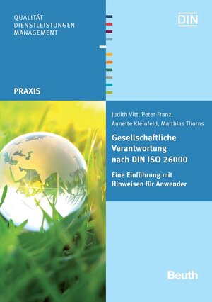 Buchcover Gesellschaftliche Verantwortung nach DIN ISO 26000 | Peter Franz | EAN 9783410212676 | ISBN 3-410-21267-1 | ISBN 978-3-410-21267-6