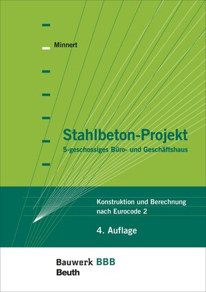 Buchcover Stahlbeton-Projekt | Jens Minnert | EAN 9783410224112 | ISBN 3-410-22411-4 | ISBN 978-3-410-22411-2