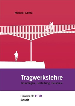 Buchcover Tragwerkslehre | Michael Staffa | EAN 9783410229100 | ISBN 3-410-22910-8 | ISBN 978-3-410-22910-0