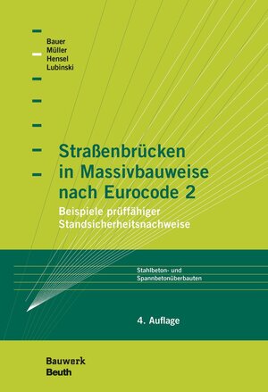 Buchcover Straßenbrücken in Massivbauweise nach Eurocode 2 | Thomas Bauer | EAN 9783410232612 | ISBN 3-410-23261-3 | ISBN 978-3-410-23261-2