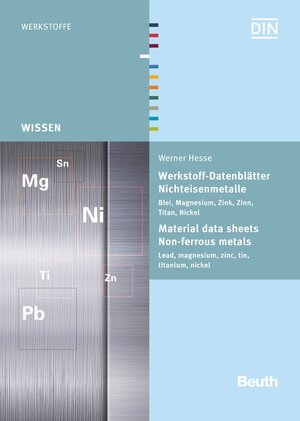 Buchcover Werkstoff-Datenblätter - Nichteisenmetalle | Werner Hesse | EAN 9783410234906 | ISBN 3-410-23490-X | ISBN 978-3-410-23490-6