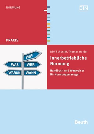 Buchcover Innerbetriebliche Normung | Thomas Heider | EAN 9783410240778 | ISBN 3-410-24077-2 | ISBN 978-3-410-24077-8