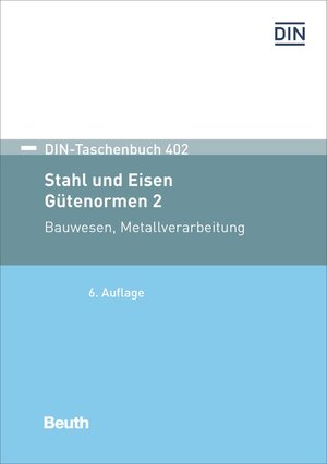 Buchcover Stahl und Eisen: Gütenormen 2  | EAN 9783410247739 | ISBN 3-410-24773-4 | ISBN 978-3-410-24773-9